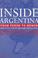 Cover of: Inside Argentina from Perón to Menem