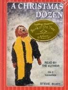 Cover of: A Christmas Dozen From the Christmas Story Pastor (Storyteller of the Heart, 2) by 