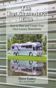 Cover of: The bus converter's Bible by Dave Galey