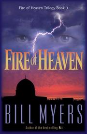 Cover of: Fire of heaven by Bill Myers