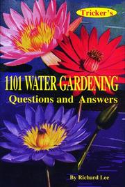 Cover of: Tricker's 1101 water gardening by Lee, Richard