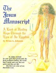 Cover of: The Jesus manuscript by Brian Aubrey Johnson