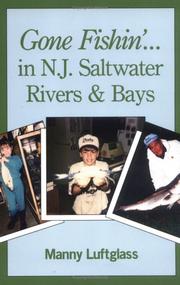 Cover of: Gone Fishin' in N.J. Saltwater, Rivers & Bays (Gone Fishin')