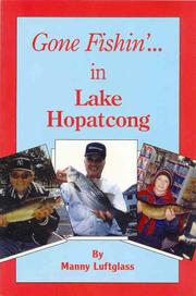 Cover of: Gone Fishin' (Fishing) in Lake Hopatcong by Manny Luftglass