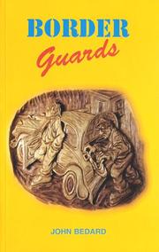 Cover of: Border guards by John Bedard
