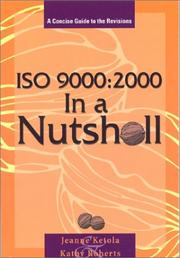 Cover of: ISO 9000:2000 in a nutshell: a concise guide to the revisions