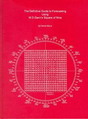 Cover of: The definitive guide to forecasting using W.D. Gann's Square of Nine