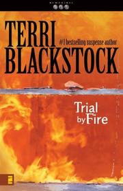 Cover of: Trial by fire by Terri Blackstock