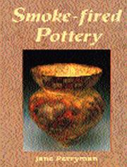 Cover of: Smoke Fired Pottery by Jane Perryman