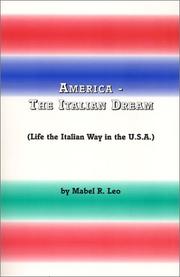 Cover of: America--the Italian dream: life the Italian way in the U.S.A.