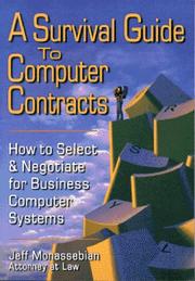 Cover of: A survival guide to computer contracts by Jeff Monassebian