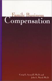 Cover of: Family Business Compensation (Family Business Leadership Series Number 5)