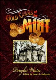 Gold Coins of the Carson City Mint by Douglas Winter