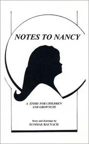 Cover of: Notes to Nancy by Ecomae Baunach