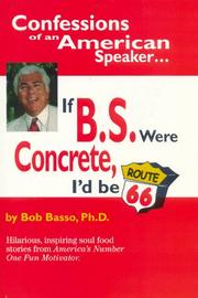 Cover of: Confessions of an American speaker by Bob Basso