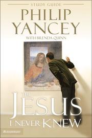 Cover of: The Jesus I never knew study guide