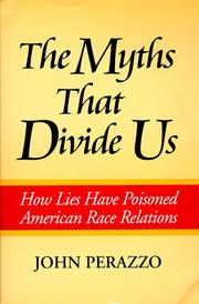 Cover of: myths that divide us | John Perazzo