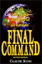 Cover of: Final command action manual by Claude V. King