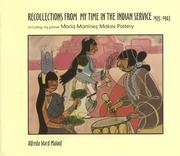 Recollections from my time in the Indian service, 1935-1943 by Alfreda Ward Maloof