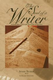 Cover of: The soul of a writer: intimate interviews with successful songwriters