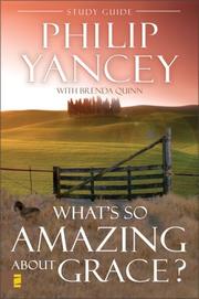 Cover of: What's So Amazing About Grace? Study Guide