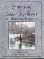 Cover of: Spokane and the Inland Northwest by Tony Bamonte