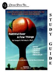 Cover of: Faithful Over a Few Things Study Guide | George O. McCalep