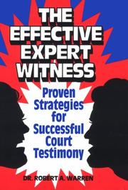 Cover of: The effective expert witness: proven strategies for successful court testimony