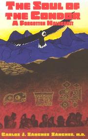 Cover of: The soul of the condor by Carlos J. Sánchez Sánchez, Carlos J. Sánchez Sánchez