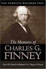 Cover of: Memoirs of Charles G. Finney, The by Garth M. Rosell