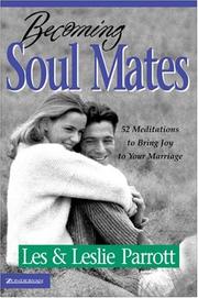 Cover of: Becoming Soul Mates by Les Parrott III, Leslie Parrott