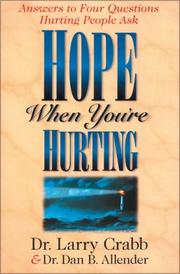 Hope when you're hurting by Dr. Dan B. Allender, Dr. Larry Crabb