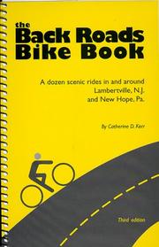 The back roads bike book by Catherine D. Kerr
