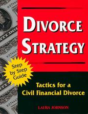 Cover of: Divorce strategy: tactics for a civil financial divorce