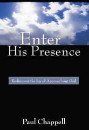 Cover of: Enter His presence: Rediscover the joy of approaching God