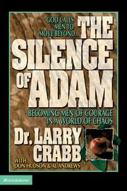 Cover of: Silence of Adam, The by Dr. Larry Crabb, Don Michael Hudson, Al Andrews