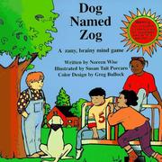 Cover of: Dog named Zog: a zany, brainy mind game