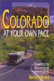 Cover of: Colorado at your own pace: traveling by motorhome with friends