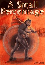 Cover of: A small percentage | Jim Cline
