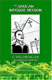 The African Interior Mission by C. William Allen