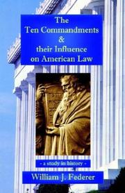Cover of: The Ten Commandments & their Influence on American Law - a study in history