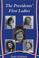 Cover of: The Presidents' First Ladies