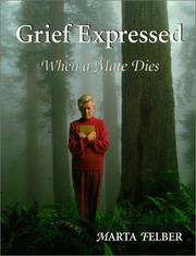 Cover of: Grief Expressed by Marta Felber, Marta Felber