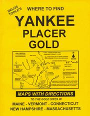 Where to find Yankee placer gold by Delos E. Toole