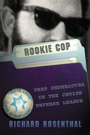 Cover of: Rookie Cop: Deep Undercover in the Jewish Defense League