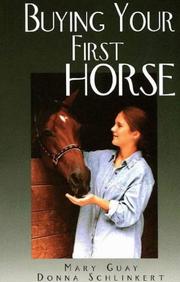 Buying your first horse by Mary Guay