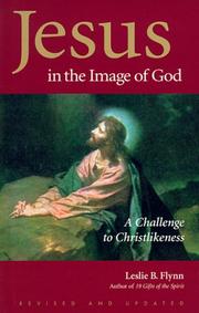 Cover of: Jesus in the image of God: a challenge to Christlikeness