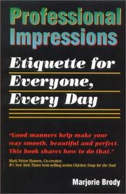 Cover of: Professional impressions: etiquette for everyone, every day