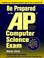 Cover of: Be prepared for the AP computer science exam