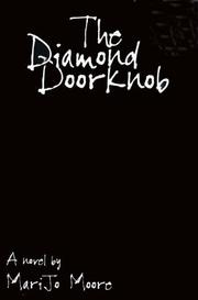 Cover of: The Diamond Doorknob | Marijo Moore